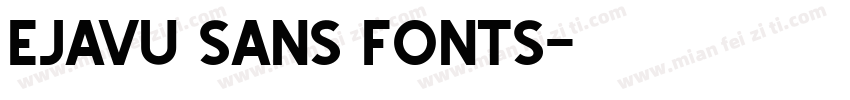 ejavu sans fonts字体转换